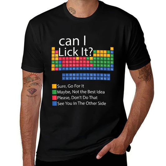 Can I Lick It Funny 100 Days of School Periodic Table  Classic T-Shirt