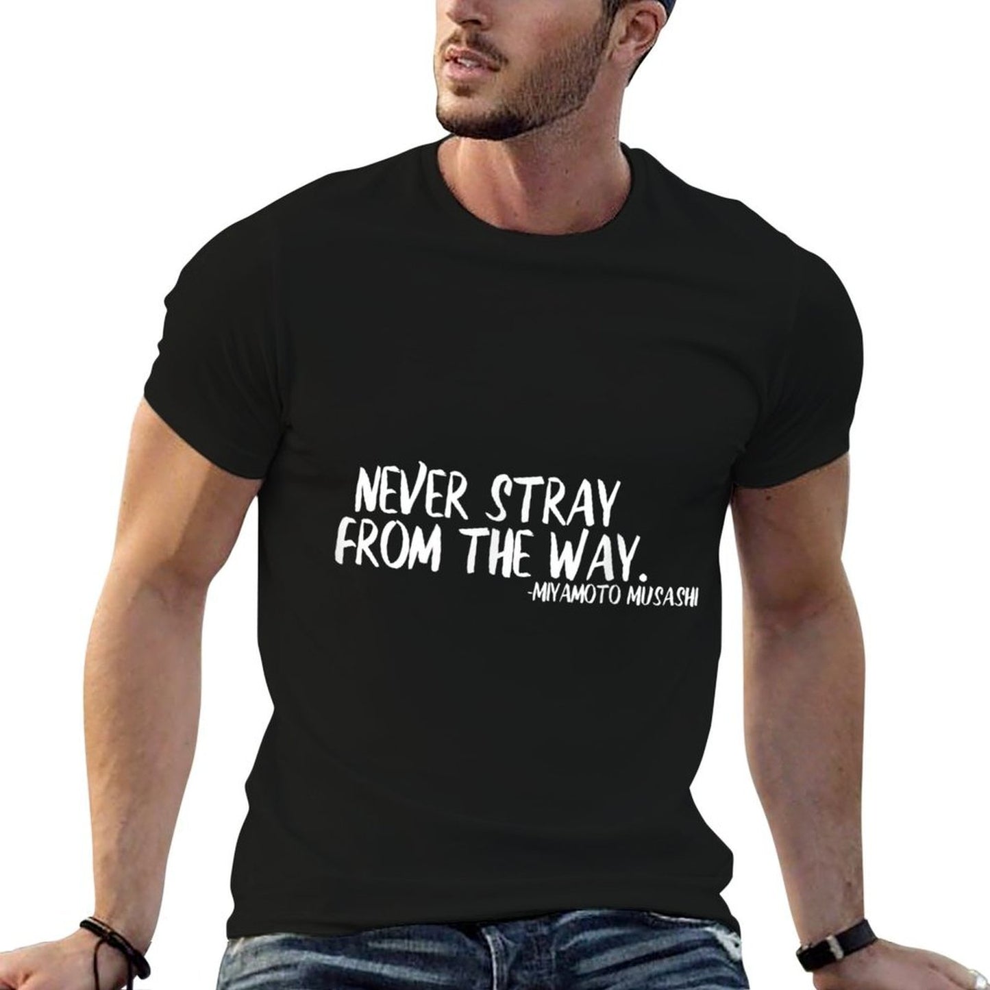 Miyamoto Musashi Quote, Martial Arts Never Stray  Eco-friendly Material T-Shirt