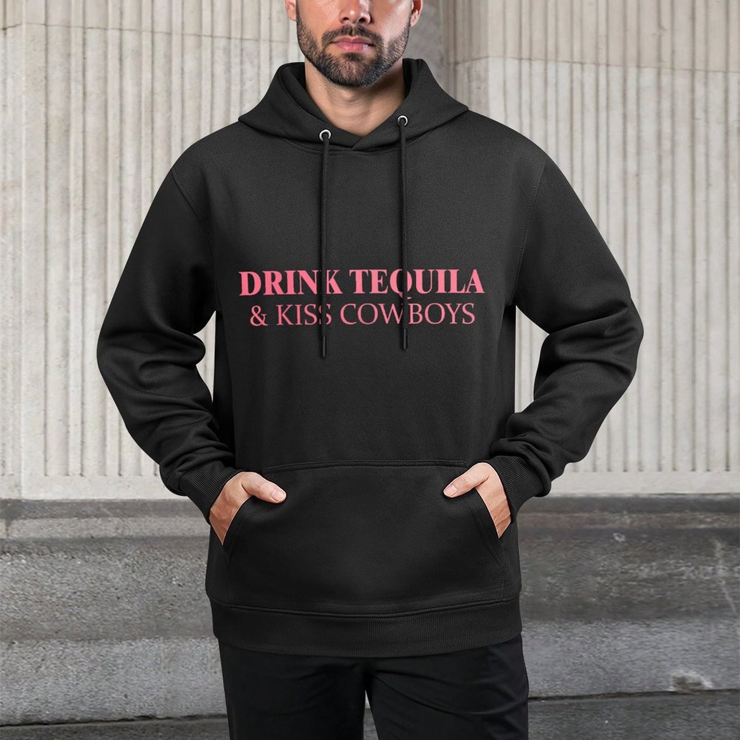 Drink Tequila  Kiss Cowboys Apparel Adjustable Hood Hoodie