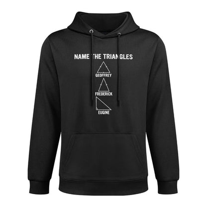 Name The Triangles Funny Math Humor Graphic All-Day Comfort Hoodie