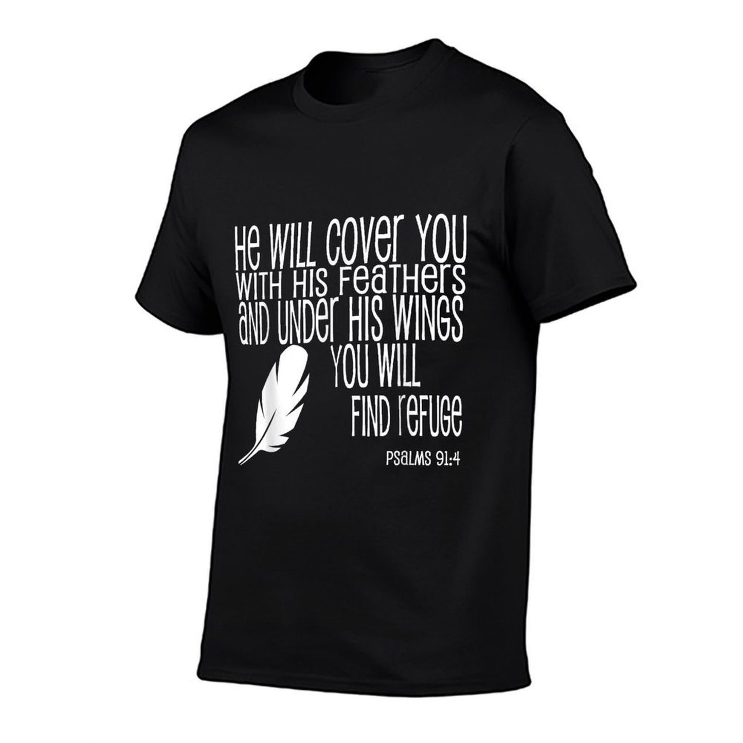 Under His Wings Find Refuge Psalms 914 Christian  Relaxed-fit T-Shirt