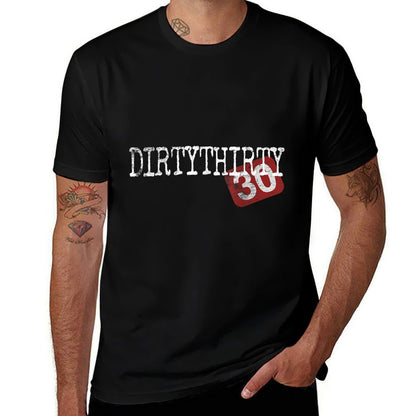 Dirty Thirty 30th Birthday Saying For Men Women 30 Thirties  Trendy Pattern T-Shirt