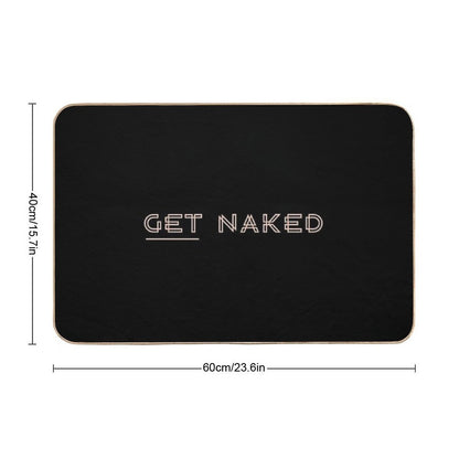 Funny Get Naked  Toxin-Free Bath Mat