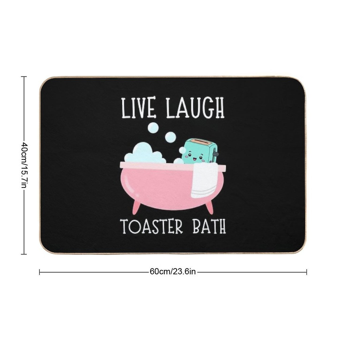 Live Laugh Toaster Bath  Non-Slip Bath Mat