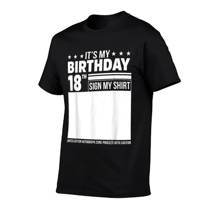 Its My 18th Birthday Sign My 18th Birthday Signature  Soft T-Shirt
