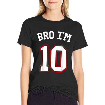 Bro I'm 10 10 Years Old, Tenth Birthday 10th Birthday  Eco-friendly Material T-Shirt