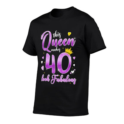 This Queen Makes 40 Look Fabulous 40th Birthday Gift Women  Graphic-printed T-Shirt