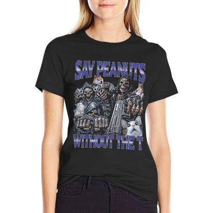 Say Peanuts - Edgy Skeleton Bootleg Hard Skeleton Meme  Trendy Pattern T-Shirt