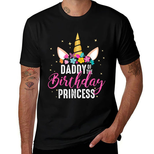 Daddy Of The Birthday Princess Father Girl Unicorn Birthday  Quick-drying T-Shirt