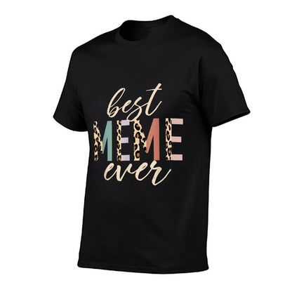 Best Meme Ever Gifts Leopard Print Mothers Day  Trendy Pattern T-Shirt