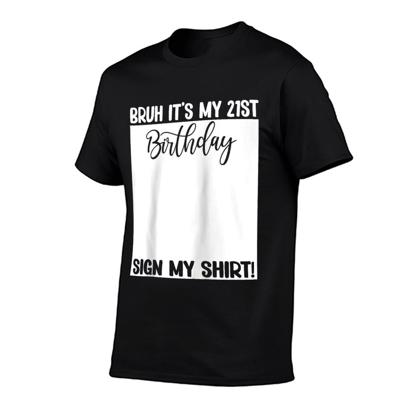 Bruh It's My 21st Birthday Sign My 21 Years Old Bday Raglan Baseball  Rolled Sleeves T-Shirt