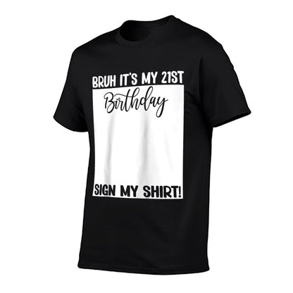 Bruh It's My 21st Birthday Sign My 21 Years Old Bday Raglan Baseball  Rolled Sleeves T-Shirt