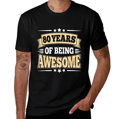 80 Years Of Being Awesome 80 Years Old 80th Birthday Vintage  Summer-ready Fabric T-Shirt