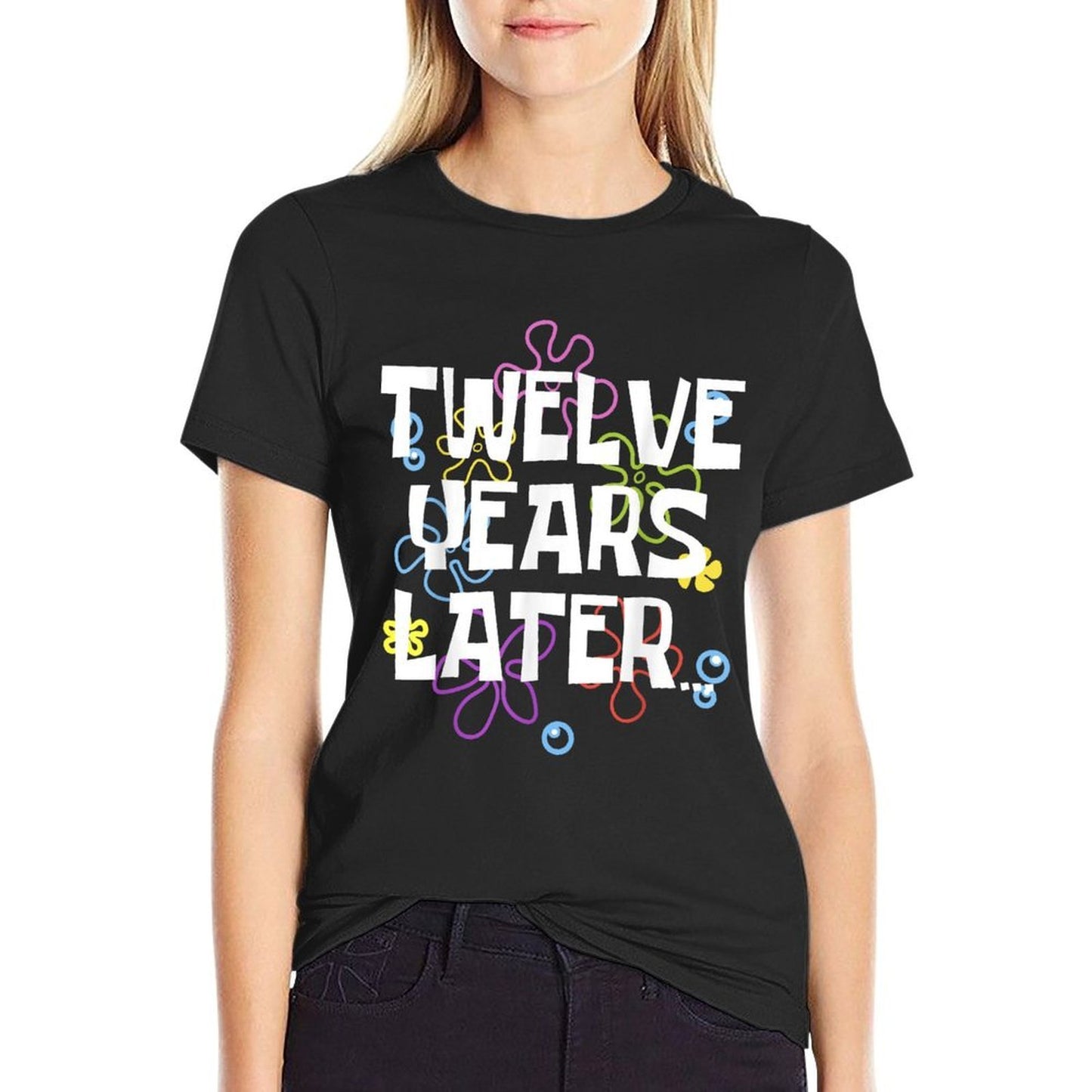TWELVE YEARS LATER 12th 12 Year Old Birthday Gifts Girl Boys  Summer-ready Fabric T-Shirt