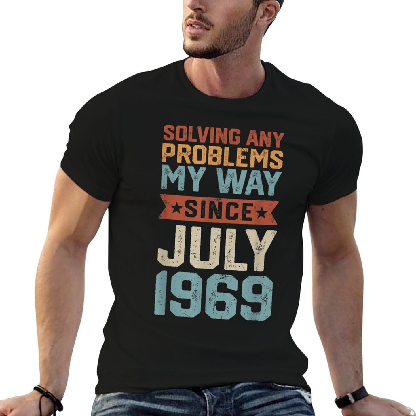 Since July 1969 Solving Any Problems My Way 50th Birthday  Rolled Sleeves T-Shirt