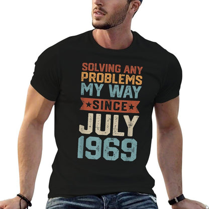 Since July 1969 Solving Any Problems My Way 50th Birthday  Rolled Sleeves T-Shirt