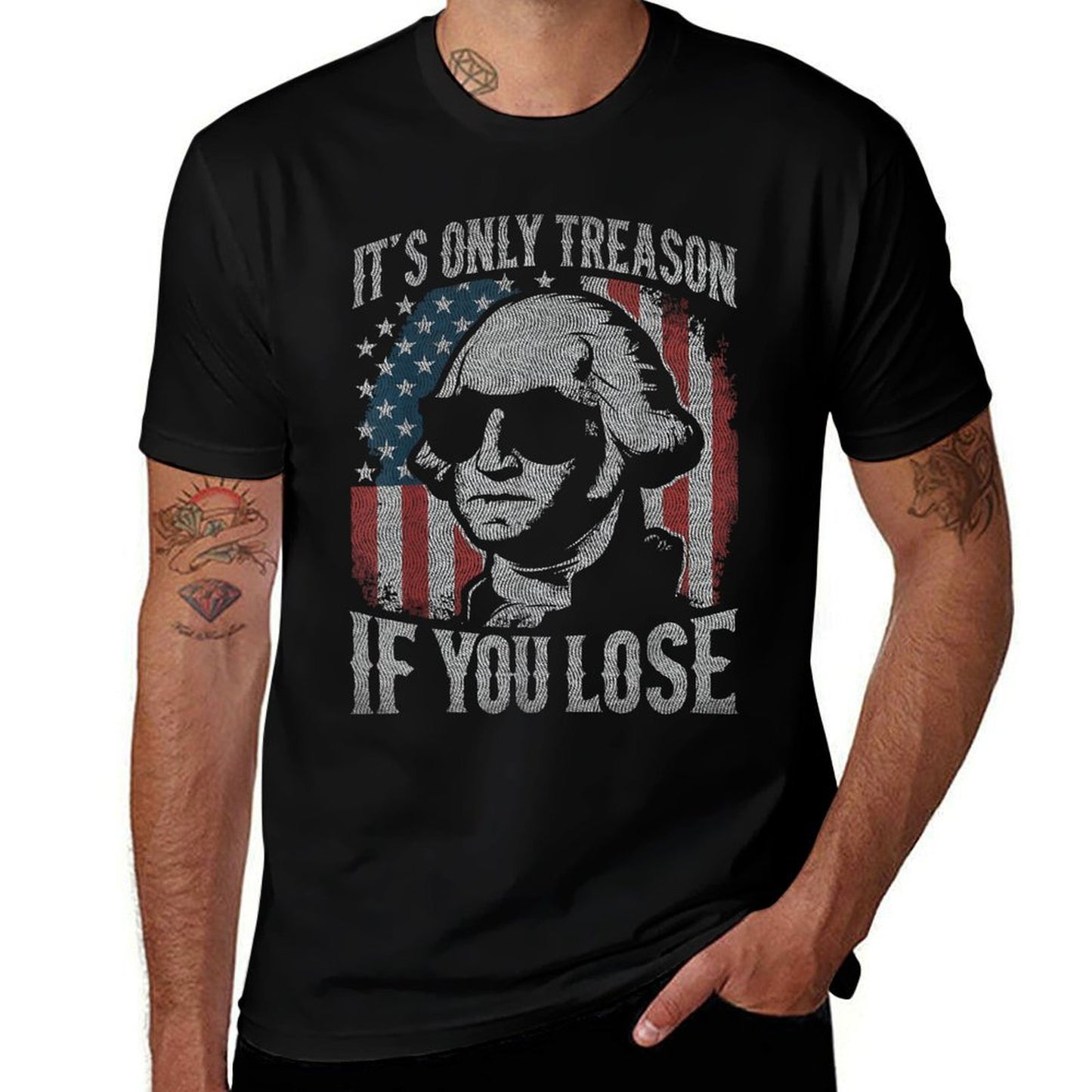 George Washington Its Only Treason If You Lose 4th Of July  Polyester Blend T-Shirt