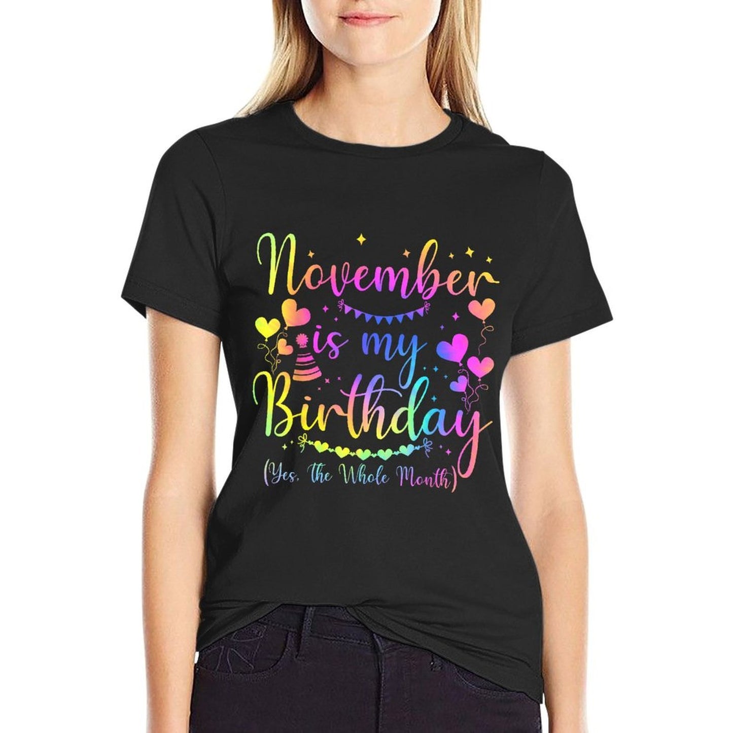 November Is My Birthday Yes The Whole Month Birthday Tie Dye  Classic T-Shirt