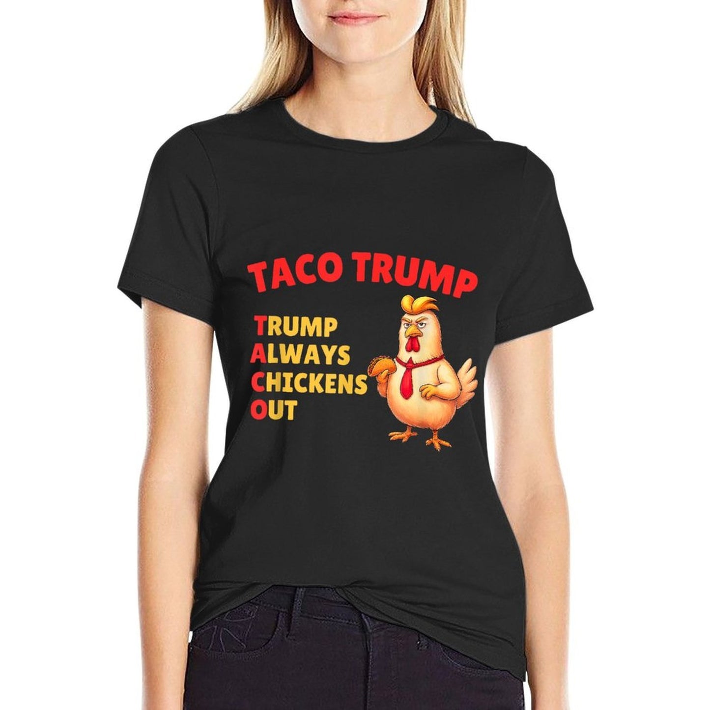 TACO Trump Always Chickens Out Trump Chicken Eating Taco  Moisture-wicking T-Shirt