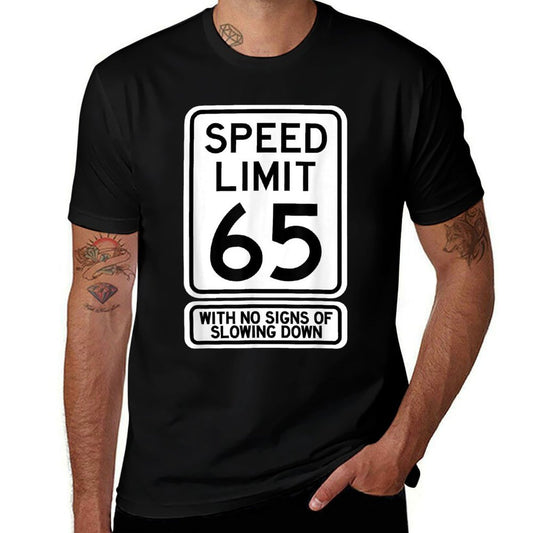 65th Birthday Speed Limit Sign Funny 65 Year Old Mens Womens  Trendy Pattern T-Shirt
