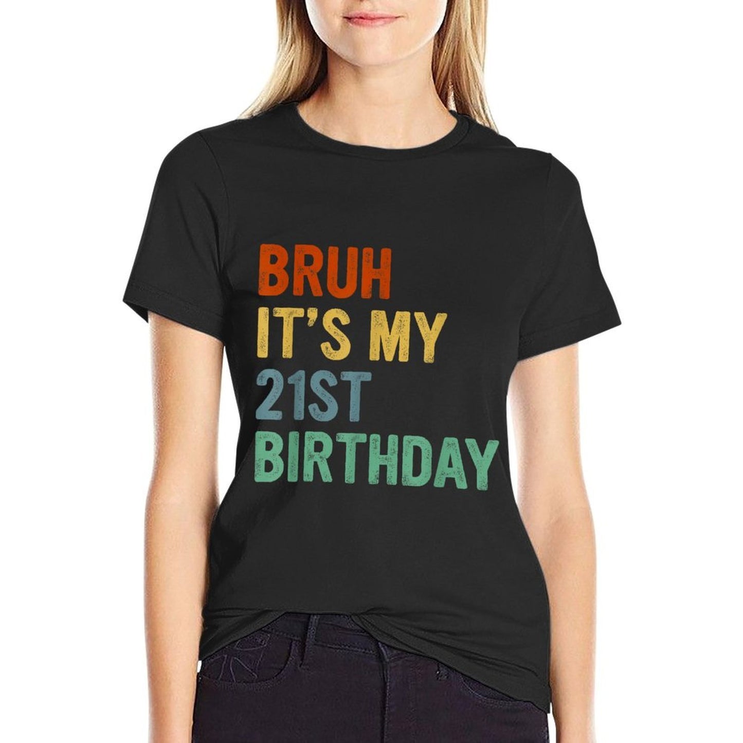 Bruh It's My 21st Birthday 21 Year Old Birthday  Oversized Silhouette T-Shirt