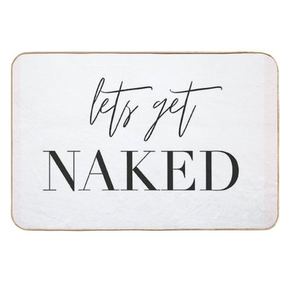 Lets Get Naked, Bedroom, Fun, Bedspread Decoration, Pillow, Fun Pillow, Bedroom Decoration, Undress  Versatile Bath Mat