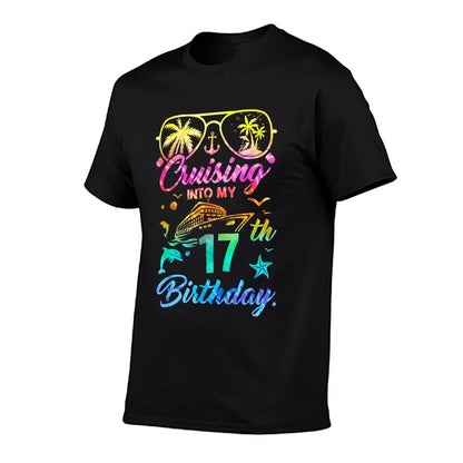 Cruising Into My 17Th Birthday Party 17 Years Old Cruise  Wrinkle-resistant T-Shirt
