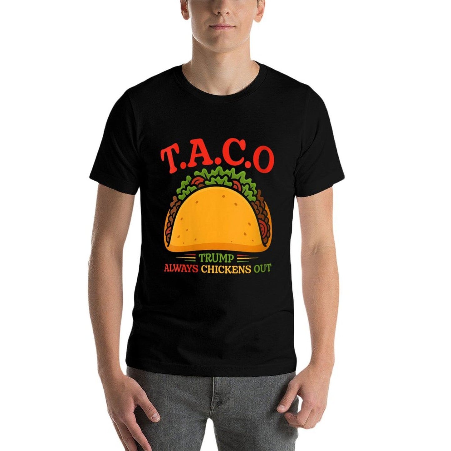 Womens Taco Trump Always Chickens Out Funny  Wrinkle-resistant T-Shirt