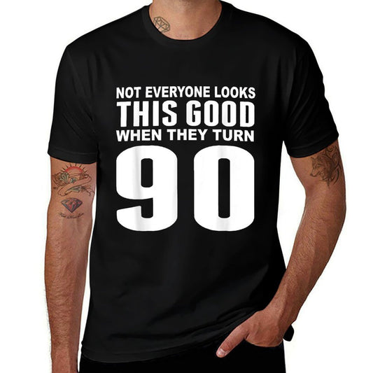 This Good When They Turn 90 Funny 90th Birthday  Easy-care T-Shirt