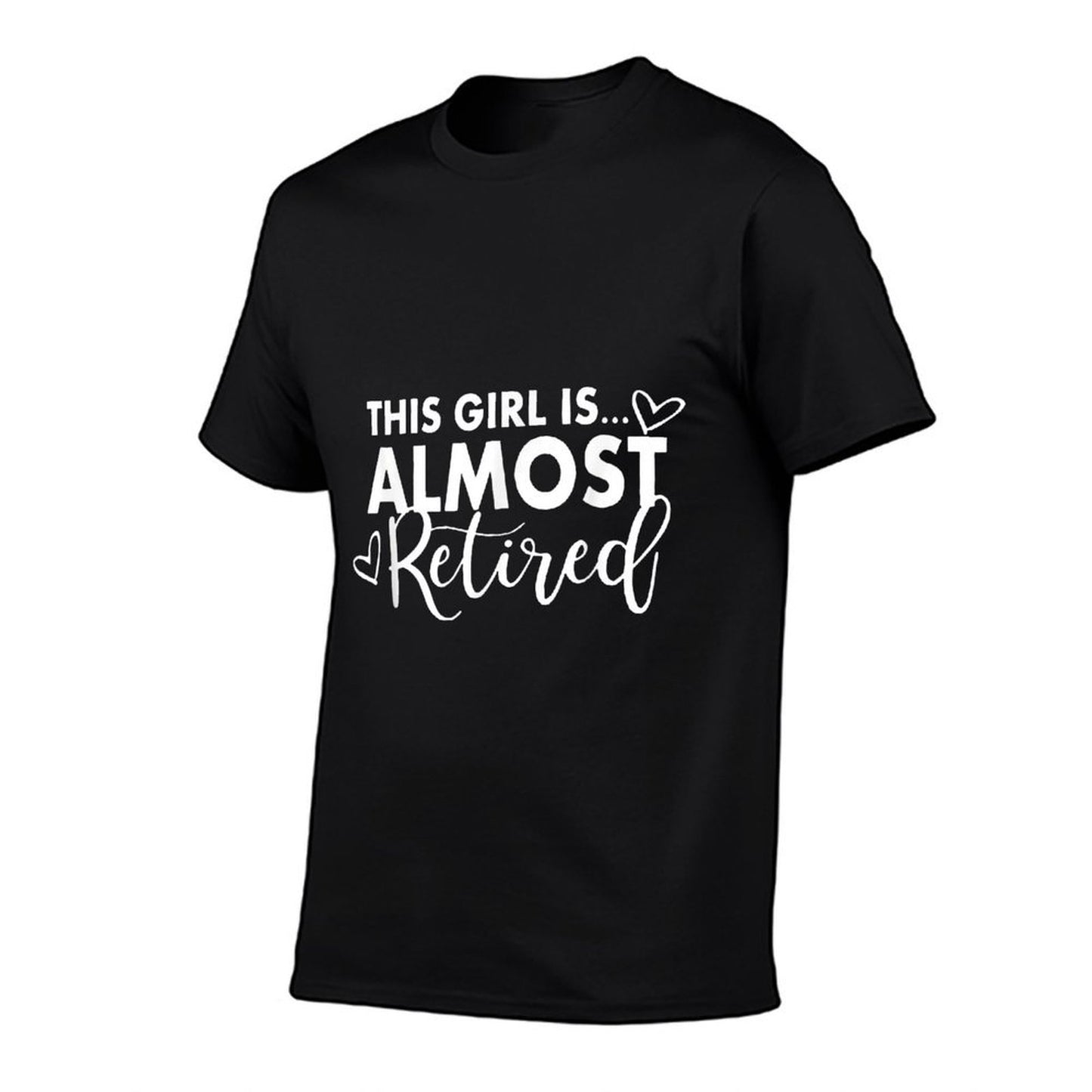 This Girl Is Almost Retired Retiring Soon Retirement Women  Moisture-wicking T-Shirt