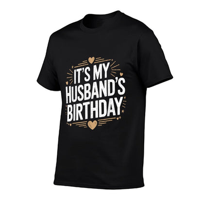 Distressed It's My Husband's Birthday Vintage Men Women  Stretchy T-Shirt