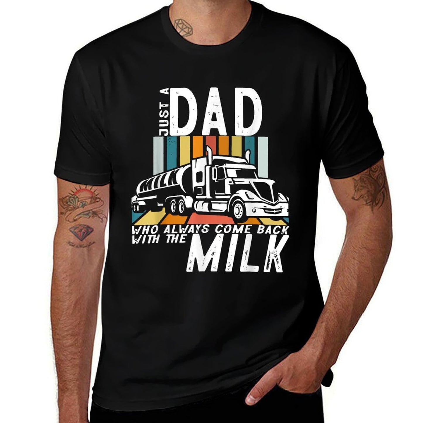 Just A Dad Who Always Came Back With The Milk  Durable T-Shirt