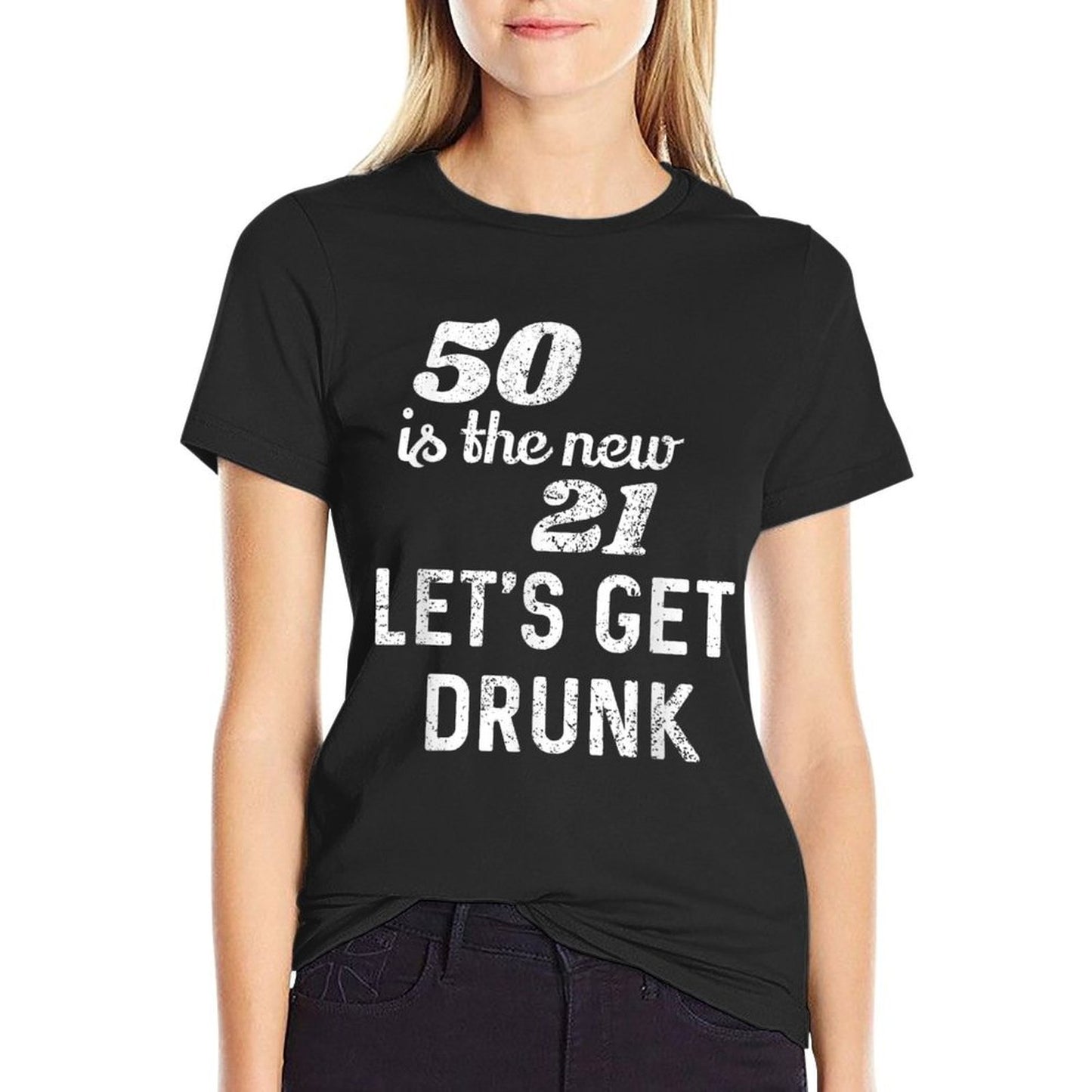 50 Is The New 21 Funny 50th Birthday Gift  Tagless Design T-Shirt