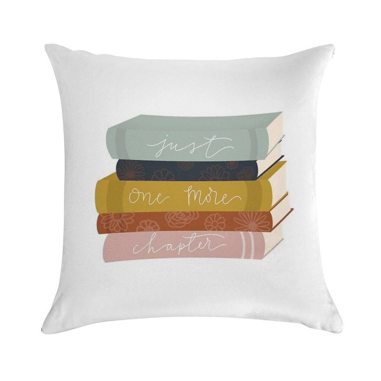 Just One More Chapter Soft Fade-Resistant Throw Pillow