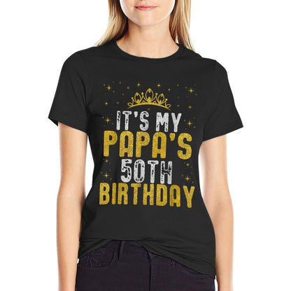 Happy It's My Papa's 50th Birthday 1975 50 Years Old  Graphic-printed T-Shirt