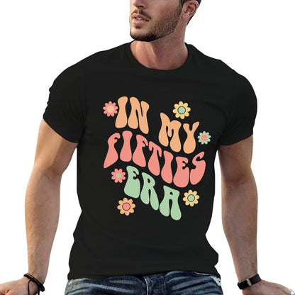 In My Fifties Era Funny 50th Birthday for Her  Stretchy T-Shirt