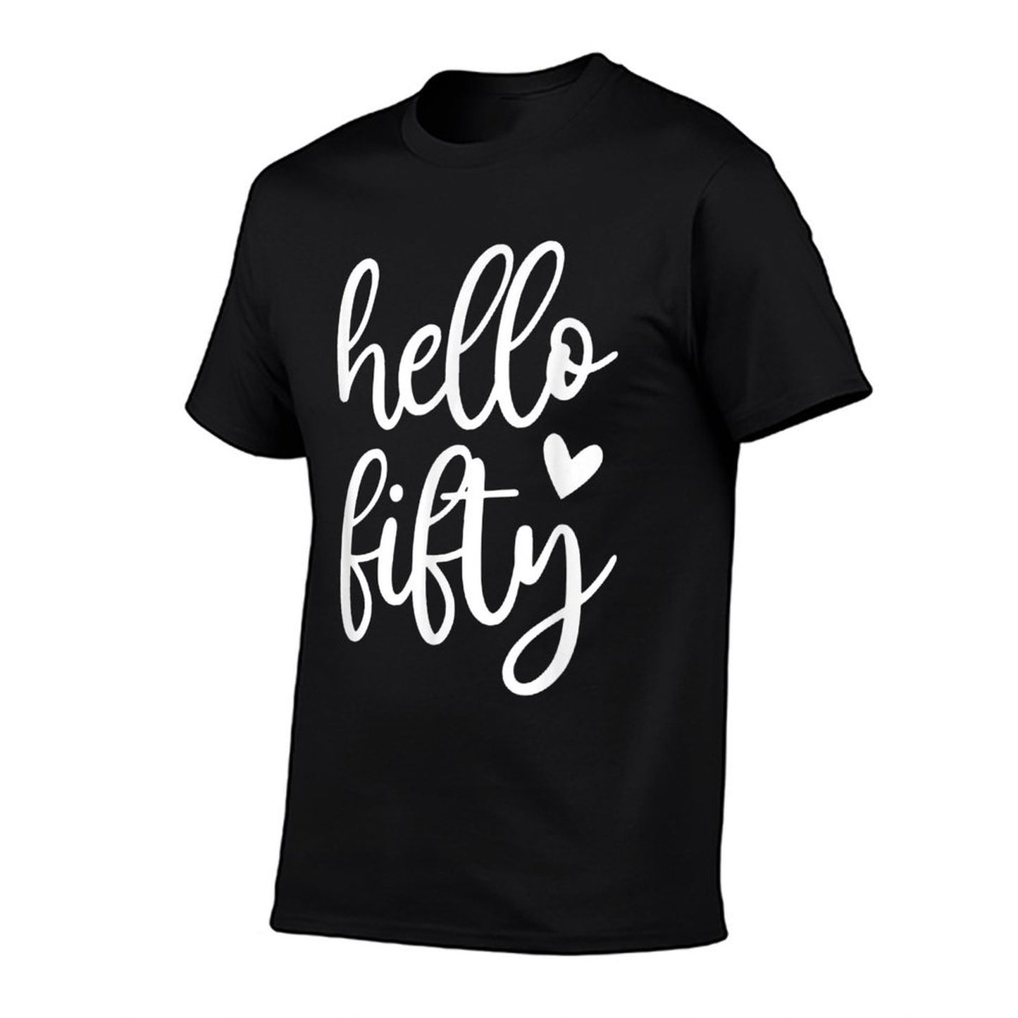 Hello 50 Heart, Hello Fifty, 50th Birthday  High-quality Stitching T-Shirt