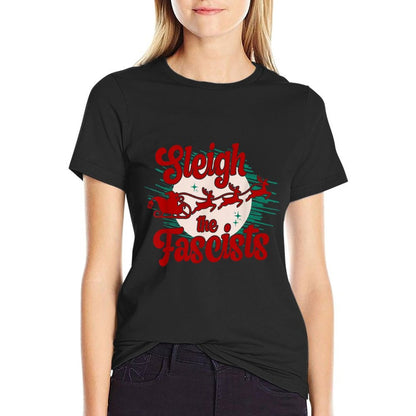 Sleigh The Fascists Funny Political Christmas Human Rights  Quick-drying T-Shirt