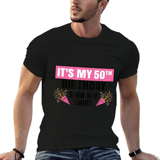 It's My 50th Birthday Cute 50 Years Old Women Sign My  Soft T-Shirt