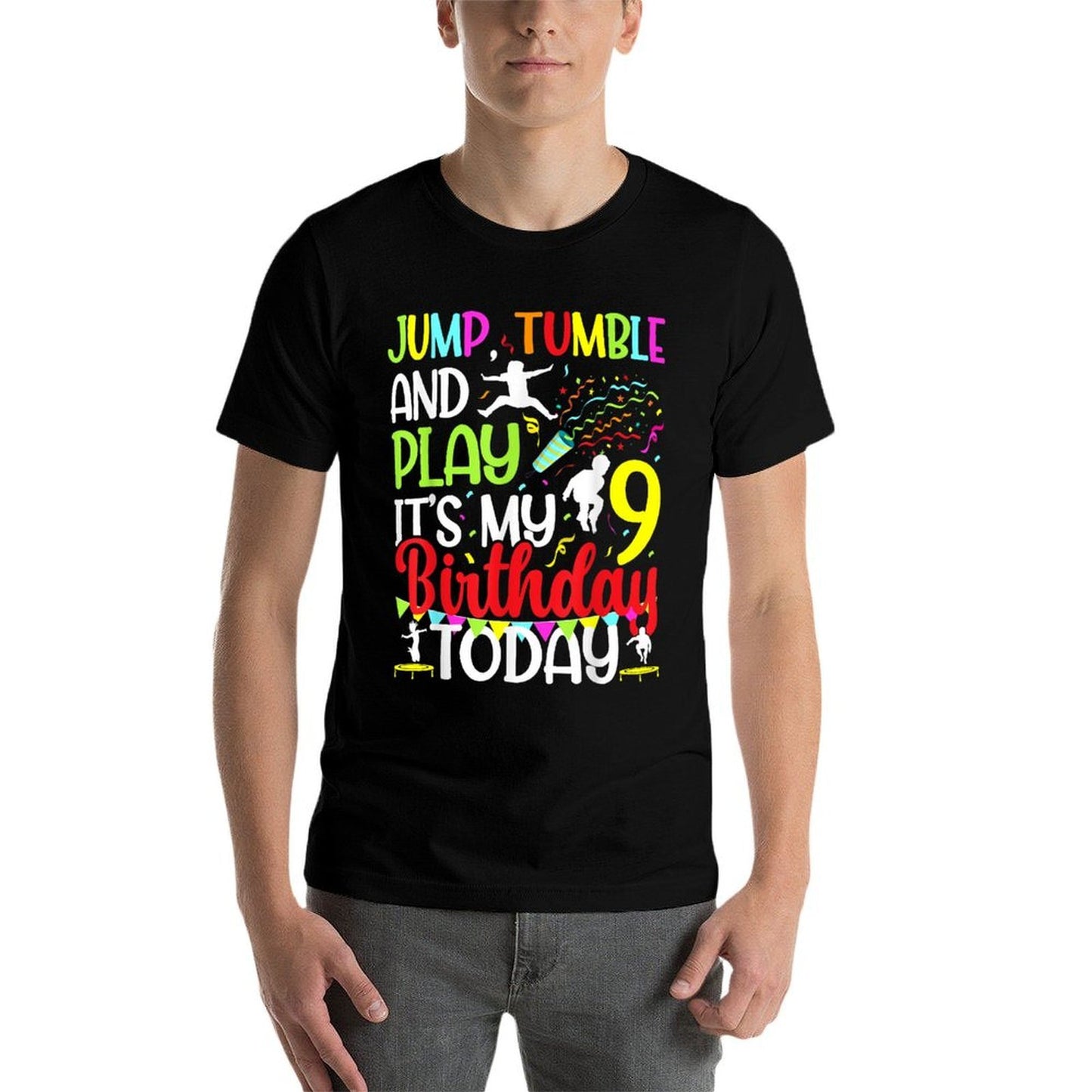 Jump It's My 9th Birthday Trampoline Nine Year Old  Slim-fit Cut T-Shirt