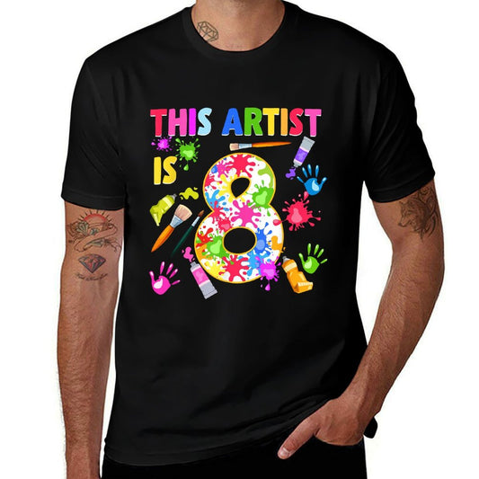 This Artist Is 8 Year Old Birthday 8th Painting Art Party  Quick-drying T-Shirt