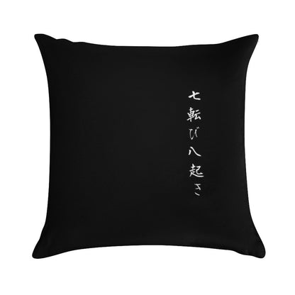 Fall Seven Times Get Up Eight Japanese Proverb for Hope, Inspiration, And Motivation! Soft Reinforced Edging Throw Pillow
