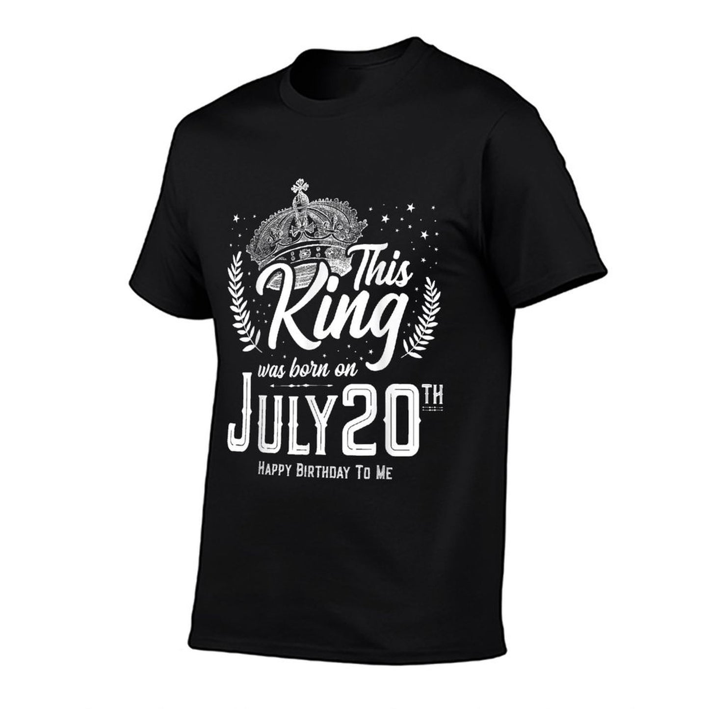This King Was Born on July 20, Awesome July 20th Birthday  Wrinkle-resistant T-Shirt