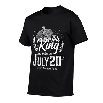 This King Was Born on July 20, Awesome July 20th Birthday  Wrinkle-resistant T-Shirt
