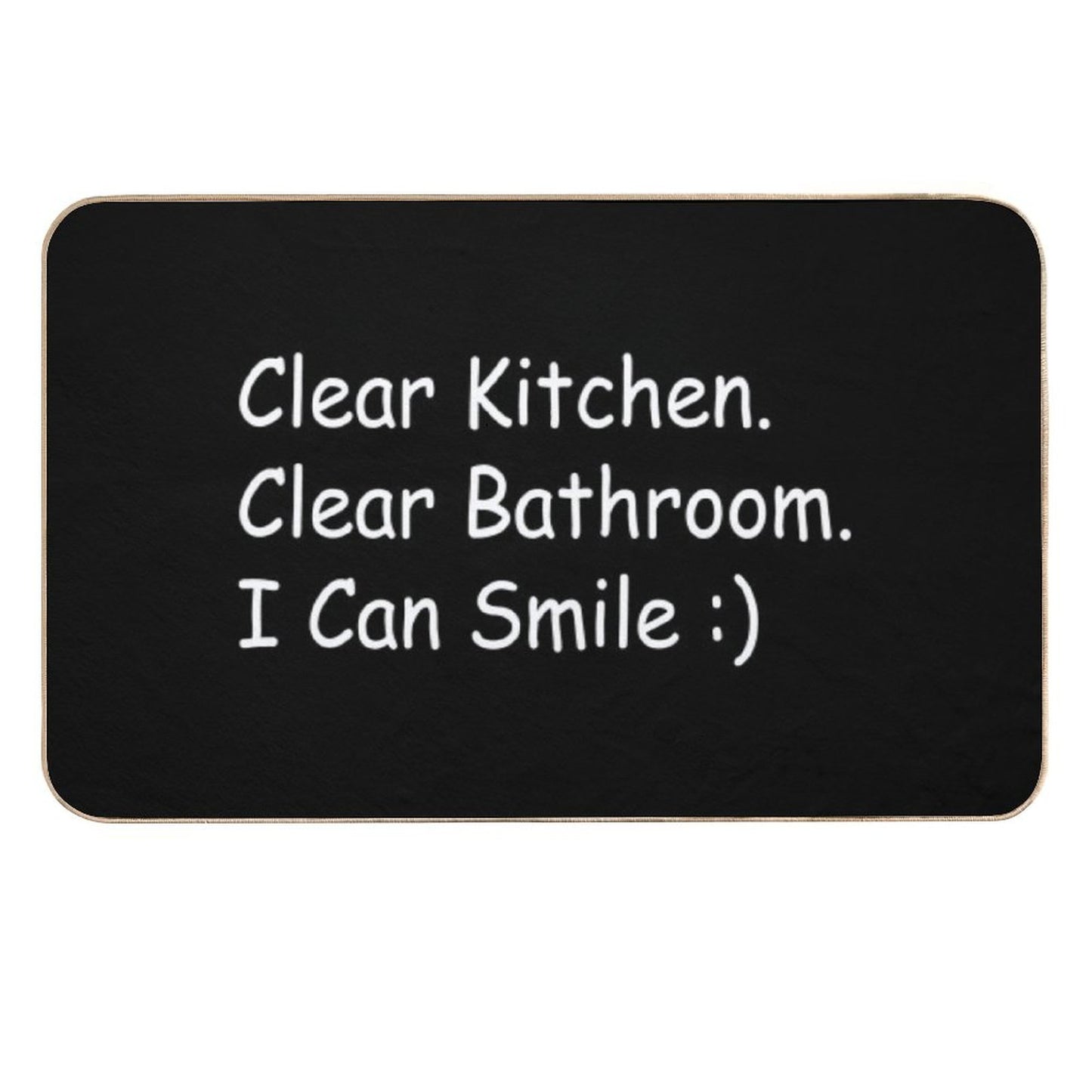 Clear Kitchen Clear Bathroom  I Can Smile )  Fade-Resistant Bath Mat