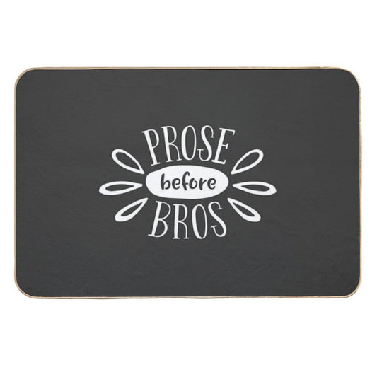 Prose Before Bros - White on Grey - Book Nerd Gift  Eco-Friendly Bath Mat