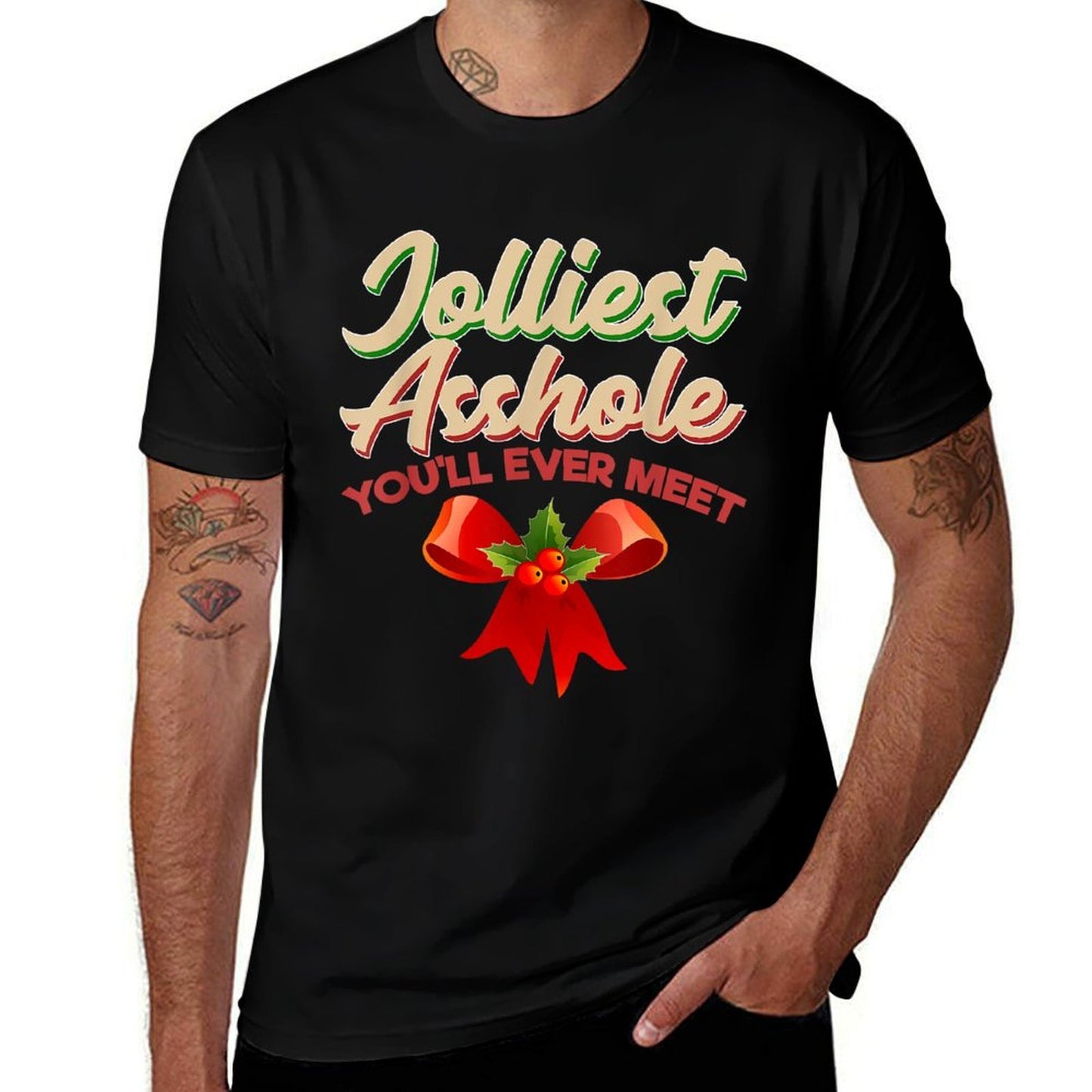 Christmas Jolliest Asshole Youll Ever Meet  Easy-care T-Shirt