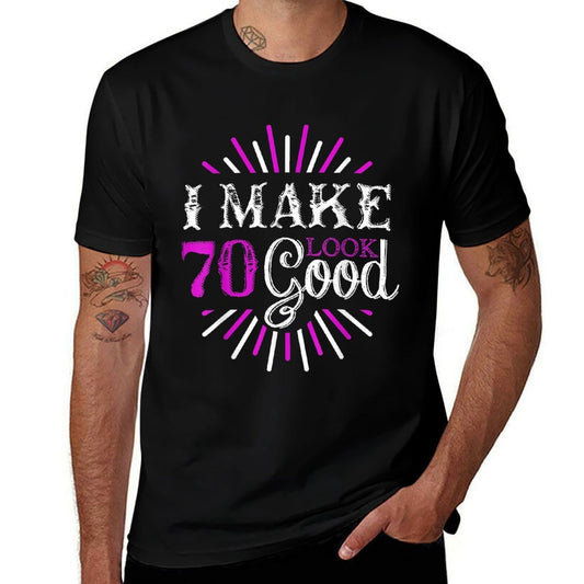 70th Birthday T-shirt 4 Men Women Ladies Short Sleeves Shirt  Easy-care T-Shirt