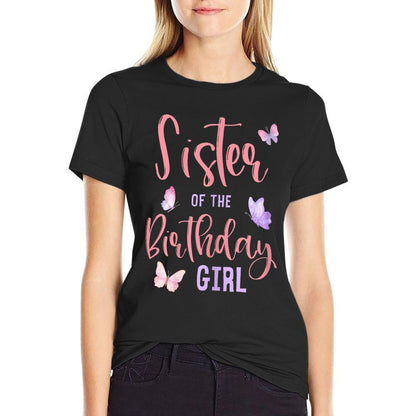 Sister of The Birthday Girl Butterfly Party Matching Family  Relaxed-fit T-Shirt