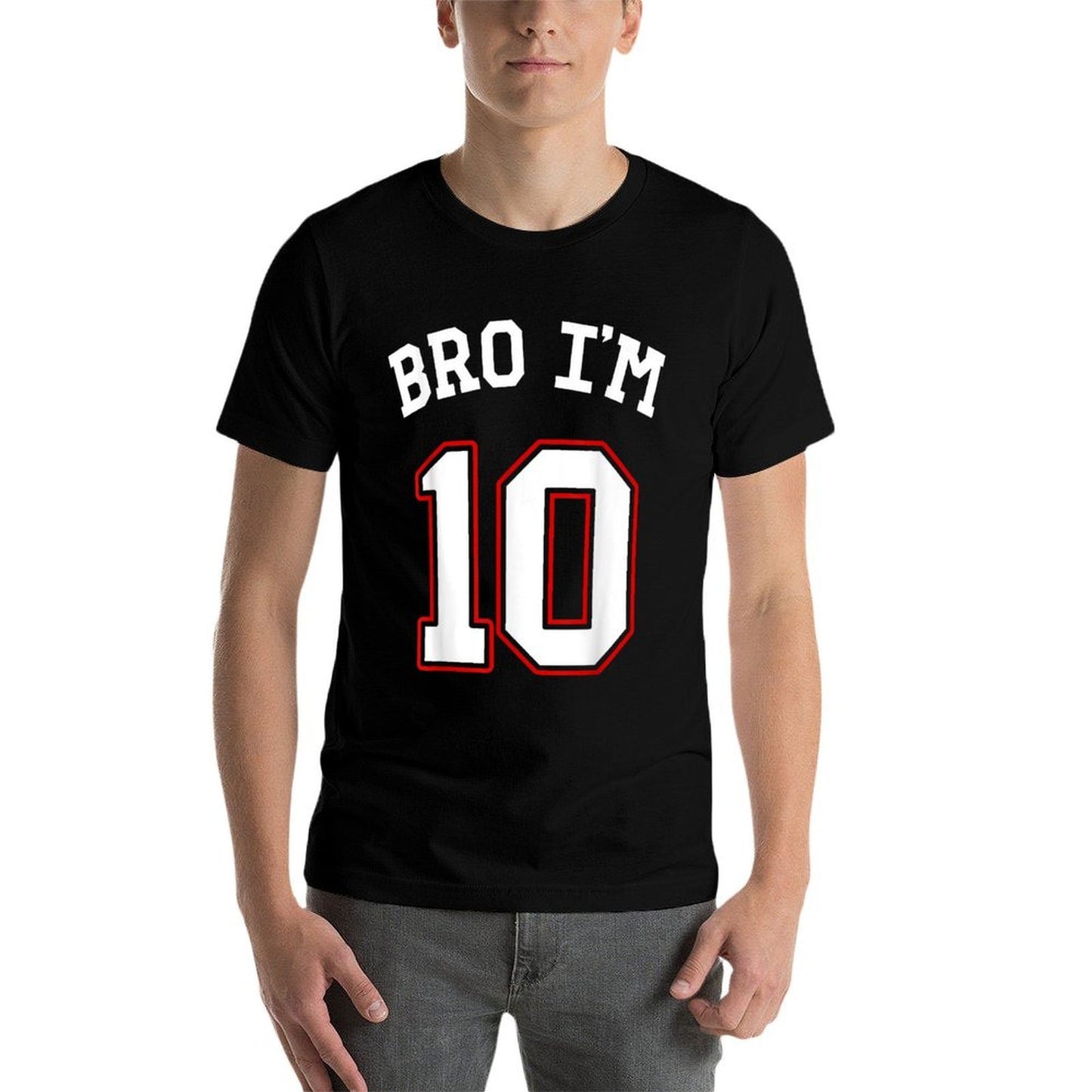Bro I'm 10 10 Years Old, Tenth Birthday 10th Birthday  Eco-friendly Material T-Shirt